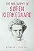 The Philosophy of Søren Kie...