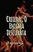 Creierul, O Enigma Descifrata