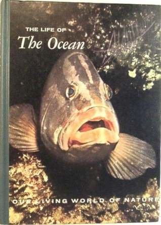 The Life of the Ocean (Our Living World of Nature)