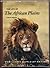 The Life Of the African Plains (Our Living World of Nature)