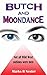 Butch and Moondance by Marks Nester