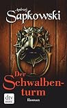 Book cover for Der Schwalbenturm (Saga o Wiedźminie, #4)