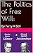 The Politics of Free Will::...