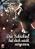 Das Schicksal hat dich nicht vergessen (German Edition)