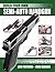 Build Your Own Semi-Auto Handgun by Lou Patrick