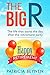 The Big R: The Life that starts the day after the retirement party (The Big R , Times Two Book 1)