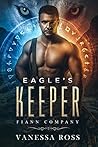 Book cover for Eagle’s Keeper (Fiann Company 1)