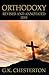 Orthodoxy: Revised and Anno...