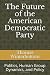 The Future of the American Democratic Party by Thomas Winterbottom