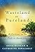Wasteland to Pureland: Reflections on the Path to Awakening