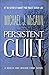 Persistent Guilt: A March a...