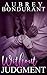Without Judgment (Without, #3)
