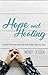 Hope and Healing by Wendy Jessen