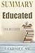 Summary - Educated: Tara Westover - A Memoir