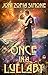 Once in a Lullaby by Joni Zofia Simone