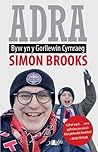 Adra: Byw yn y Gorllewin Cymraeg