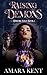 Raising Demons by Kara  Dawson
