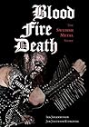 Blood, Fire, Deat...