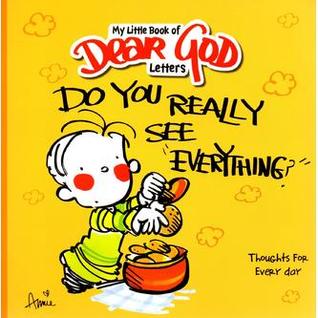 My Little Book of Dear God Letters: Do You Really See Everything?
