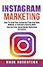 Instagram Marketing: How To...