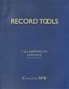 Record Tools: No. 15: Reprint of Catalogue No.15 of 1938. With a Guide for Plane Collectors