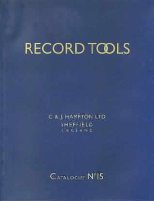 Record Tools: No. 15: Reprint of Catalogue No.15 of 1938. With a Guide for Plane Collectors (Paperback)