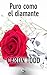 Puro como el diamante (eLit nº 98) by Caron Todd