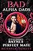 Rayne's Perfect Mate (Bad Alpha Dads; Denver Troubles #2) by McKayla Schutt