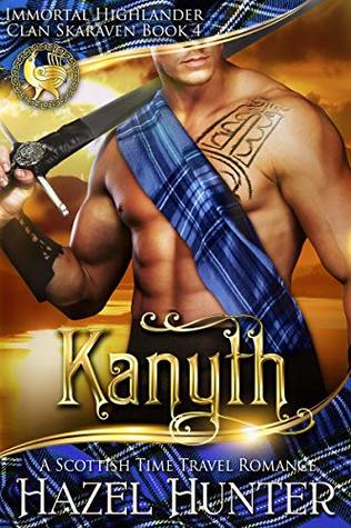 Kanyth (Immortal Highlander, Clan Skaraven #4)