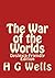 The War of the Worlds: Dyslexia-Friendly Edition