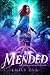 Mended