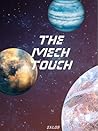The Mech Touch by Exlor