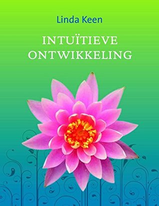 Intuitieve ontwikkeling (Kindle Edition)