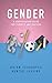 Gender: A Conversation Guide for Parents and Pastors