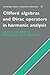 Clifford Algebras and Dirac Operators in Harmonic Analysis (Cambridge Studies in Advanced Mathematics Book 26)