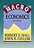 Macroeconomics (Fifth Edition) [Hardcover] [Jan 01, 1997] John B. Hall Robert E. Taylor