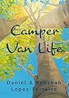 Camper Van Life: ...