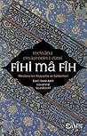 Fîhi Mâ Fîh