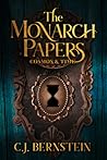 The Monarch Papers: Cosmos & Time (The Briar Archive #2) The Monarch Papers: Cosmos & Time (The Briar Archive #2)