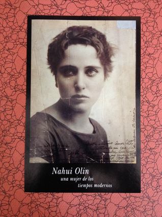 Nahui Olin: Una mujer de los tiempos modernos