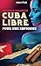 Cuba libre pour une espionn...