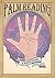 Palm Reading, a Handy Guide