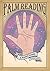 Palm Reading, a Handy Guide by Jesse James