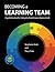 Becoming a Learning Team