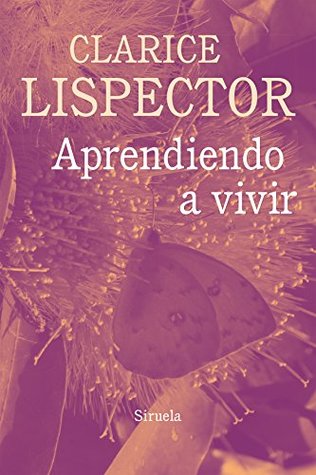 Portada de Aprendiendo a vivir, de Clarice Lispector