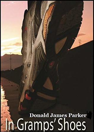 In Gramps' Shoes (Kindle Edition)
