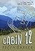 Cabin 12 (Rock Point, #2)