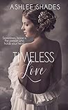 Timeless Love Timeless Love