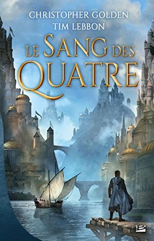 Le Sang des Quatre (Kindle Edition)