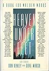 Heaven Is Under Our Feet: A Book for Walden Woods
